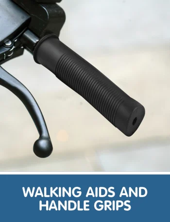 Walking Aids and Handle Grips