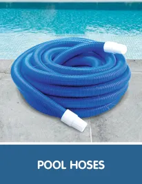 Pool Hoses