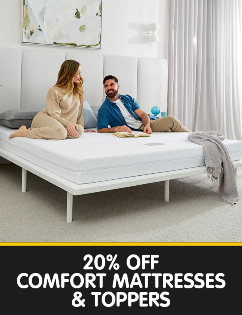 20% off Comfort Mattresses and Toppers
